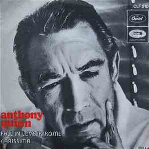 Anthony Quinn - Fall In Love In Rome / Carissima