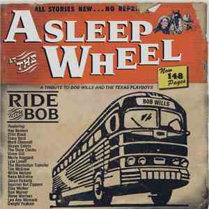 Asleep At The Wheel - Ride With Bob (A Tribute To Bob Wills And The Texas P ...