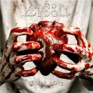 Bad Blood  - Inner Core
