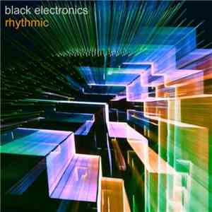 Black Electronics - Rhythmic