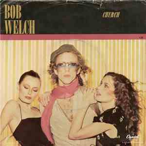 Bob Welch - Church
