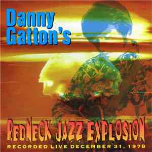 Danny Gatton - Redneck Jazz Explosion