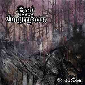 Dead Congregation - Sombre Doom