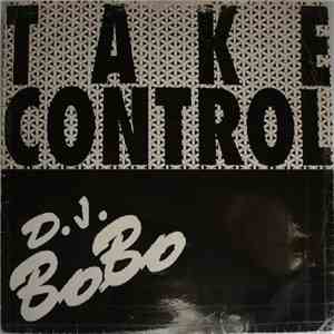 DJ BoBo - Take Control