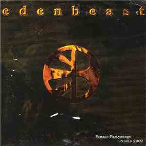 Edenbeast - Prozac Partysongs Promo 2002
