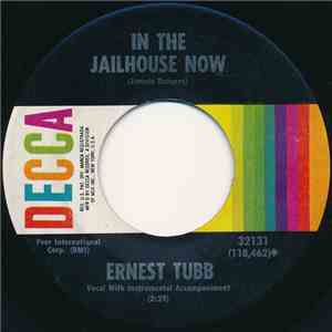 Ernest Tubb - In The Jailhouse Now / Yesterday's Winner Is A Loser Today