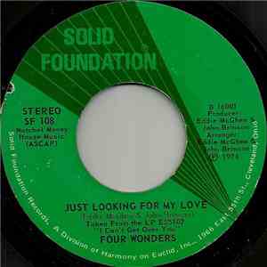 Four Wonders - Just Looking For My Love