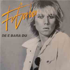 Fredrik von Gerber - De E Bara Du / I Dina Ögon