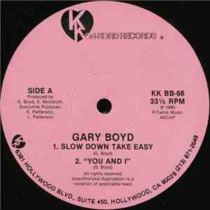 Gary Boyd - Slow Down Take Easy