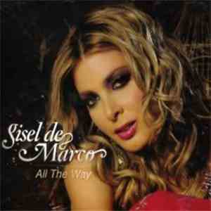 Gisel De Marco - All The Way
