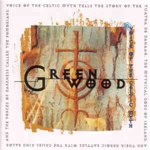 Greenwood  - Voice Of The Celtic Myth
