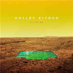 Hayley Kiyoko - Citrine