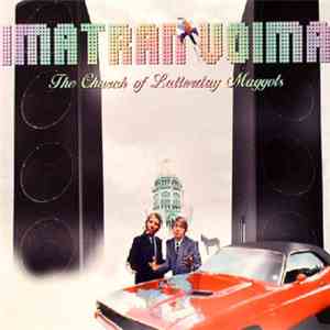 Imatran Voima - The Church Of Latterday Maggots
