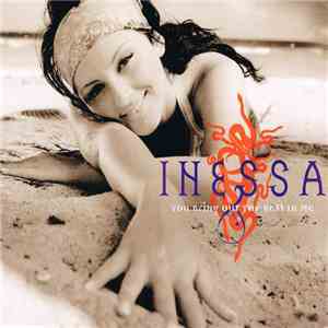 Inessa - You Bring Out The Best In Me