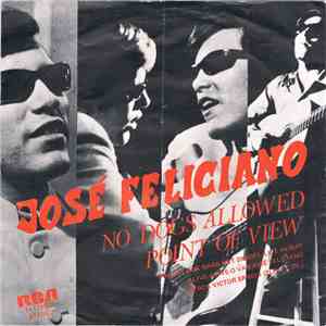 José Feliciano - Point Of View / No Dogs Allowed
