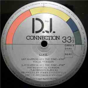 L.I.F.E. - It Happens All The Time