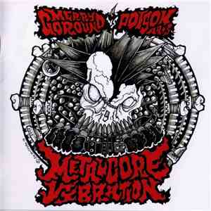 Merrygoround / Poison Arts - Metalcore Vibration