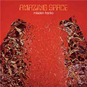 Mladen Franko - Amazing Space