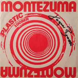 Montezuma - Looser / Plastic