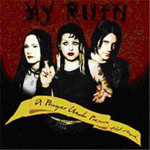 My Ruin - A Prayer Under Pressure Of Violent Anguish