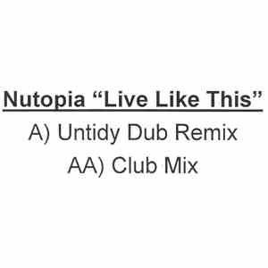 Nutopia - Live Like This