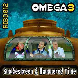 Omega 3 - Smokescreen / Hammered Time