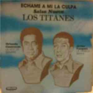 Orlando Contreras Y Javier Vazquez - Echame A Mi La Culpa - Salsa Nueva - L ...