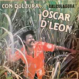 Oscar D' Leon - Con Dulzura