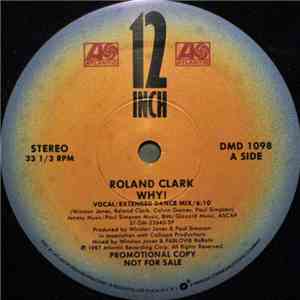 Roland Clark - Why!