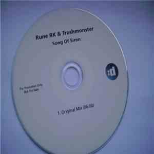 Rune RK & Trashmonster - Song Of Siren