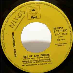 Silver Convention - Get Up And Boogie / Son Of A Gun