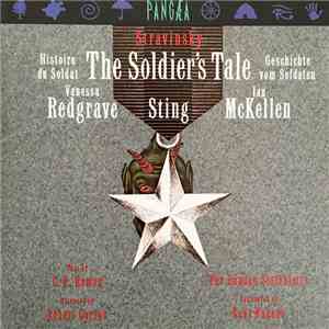 Stravinsky, Vanessa Redgrave, Sting, Ian Mckellen - The Soldier's Tale - Histoire Du Soldat - Geschichte Vom Soldaten