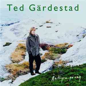 Ted Gärdestad - Äntligen På Väg