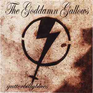 The Goddamn Gallows - Gutterbillyblues
