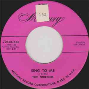 The Griffins - Sing To Me / I Swear By All The Stars Above
