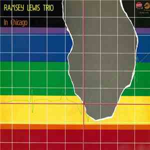 The Ramsey Lewis Trio - In Chicago