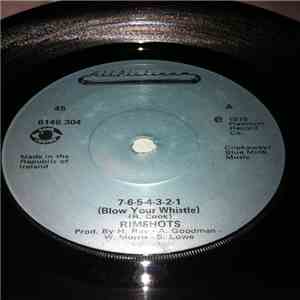 The Rimshots - 7-6-5-4-3-2-1 (Blow Your Whistle)