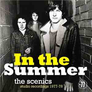The Scenics - In The Summer (Studio Recordings 1977-1978)