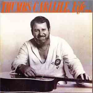Thumbs Carllile - Life And Times