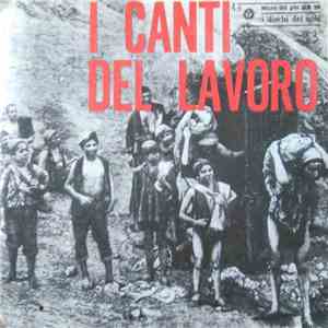 Various - I Canti Del Lavoro 2