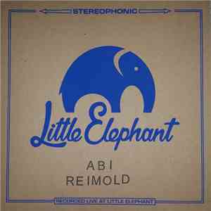 Abi Reimold - Recorded Live At Little Elephant