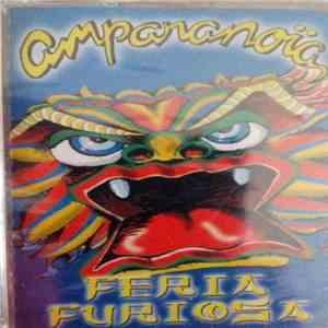 Amparanoïa - Feria Furiosa
