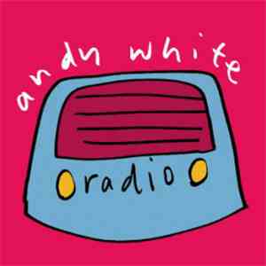 Andy White - Radio