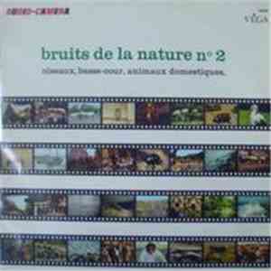 Audio-Camera - Bruits De La Nature N° 2 : Oiseaux, Basse-Cour, Animaux Dome ...