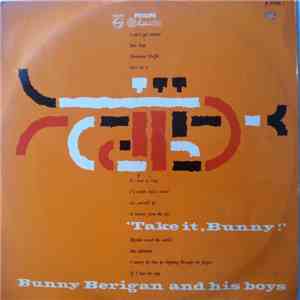 Bunny Berigan And His Boys - Take It Bunny