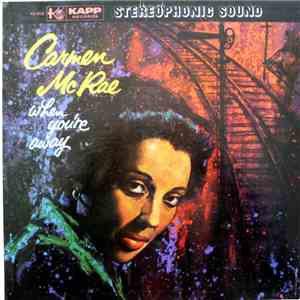 Carmen McRae - When You're Away