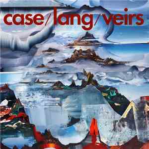 Case / Lang / Veirs - Case / Lang / Veirs