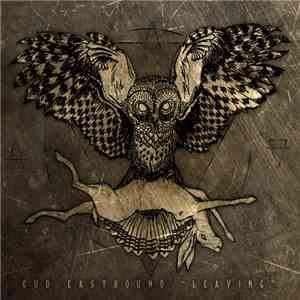 Cud Eastbound - Leaving