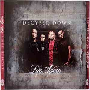 Decyfer Down - Life Again