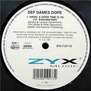 Def Dames Dope - Havin' A Good Time